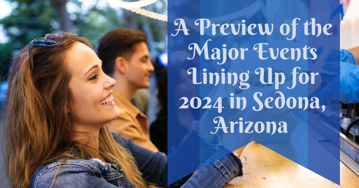 Major Events Lining Up for 2024 in Sedona, Arizona